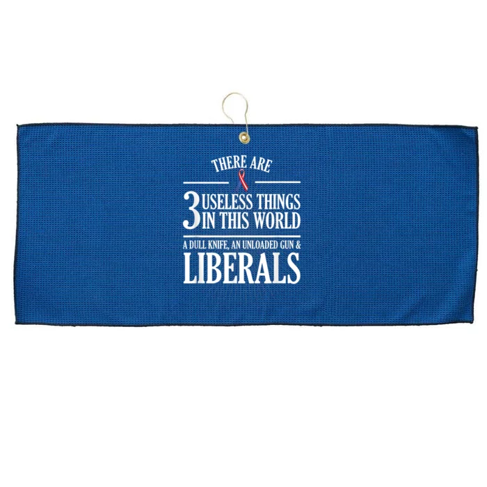 Anti Liberal Anti Liberal Useless Liberals Liberal Tears Large Microfiber Waffle Golf Towel