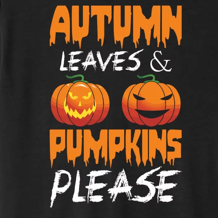 Autumn Leaves And Pumpkins Please ChromaSoft Performance T-Shirt