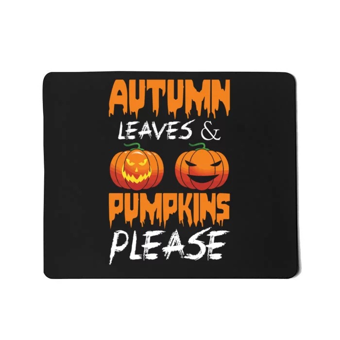 Autumn Leaves And Pumpkins Please Mousepad