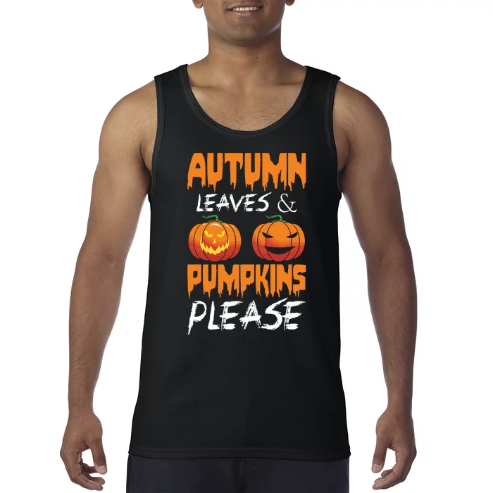 Autumn Leaves And Pumpkins Please Tank Top