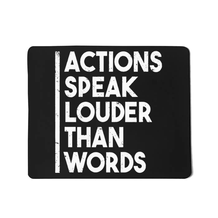 Activist Lover Actions Speak Louder Than Words Mousepad