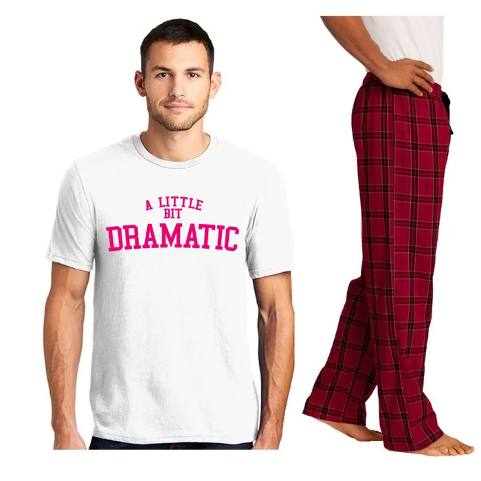 A Little Bit Dramatic Pajama Set