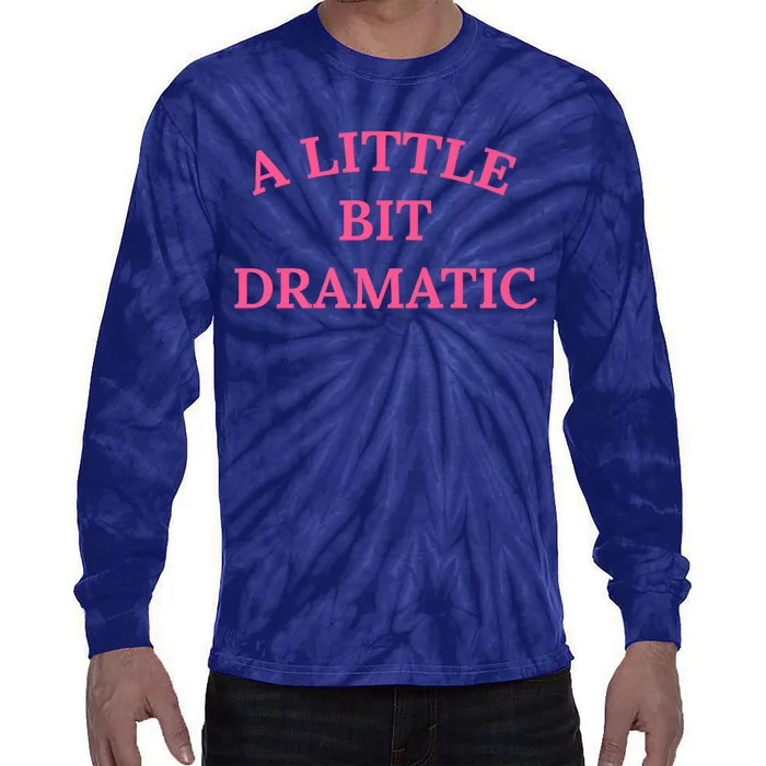 A Little Bit Dramatic Tie-Dye Long Sleeve Shirt