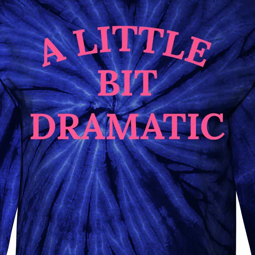 A Little Bit Dramatic Tie-Dye Long Sleeve Shirt