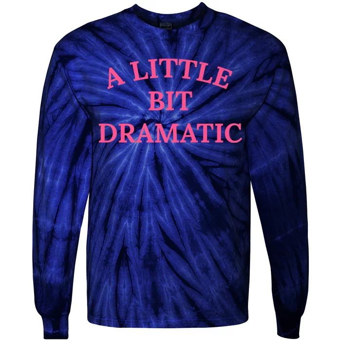 A Little Bit Dramatic Tie-Dye Long Sleeve Shirt