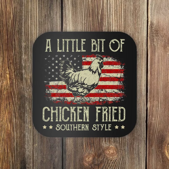 A Little Bit Of Chicken Fried Southern Style Vintage Us Flag Coaster