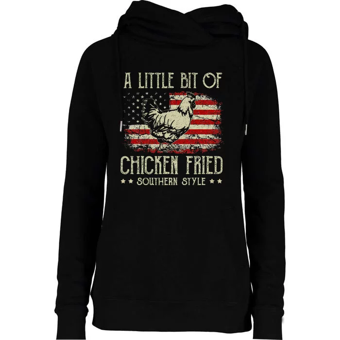 A Little Bit Of Chicken Fried Southern Style Vintage Us Flag Womens Funnel Neck Pullover Hood