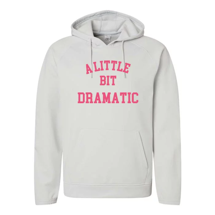 A Little Bit Dramatic Regina George Performance Fleece Hoodie