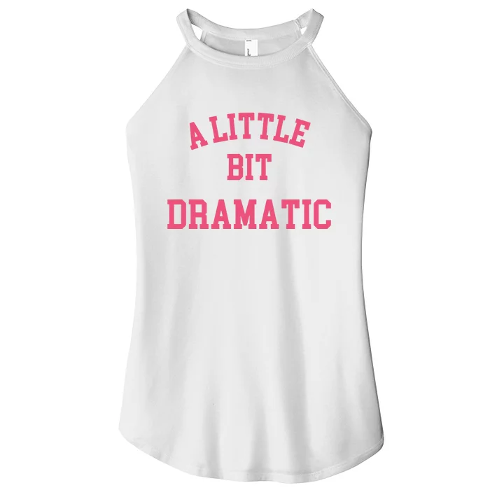 A Little Bit Dramatic Regina George Women’s Perfect Tri Rocker Tank