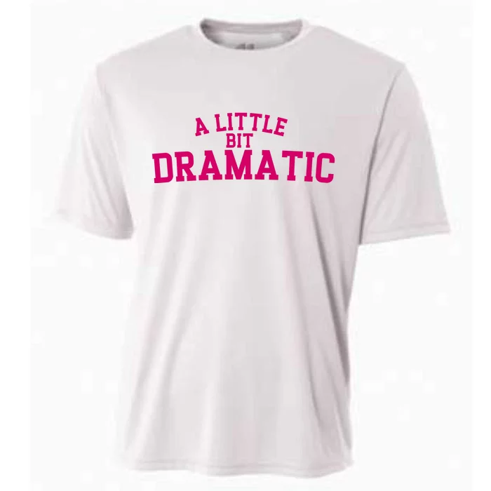 A Little Bit Dramatic Cooling Performance Crew T-Shirt