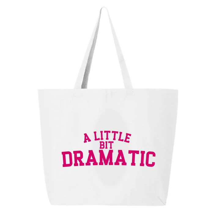 A Little Bit Dramatic 25L Jumbo Tote