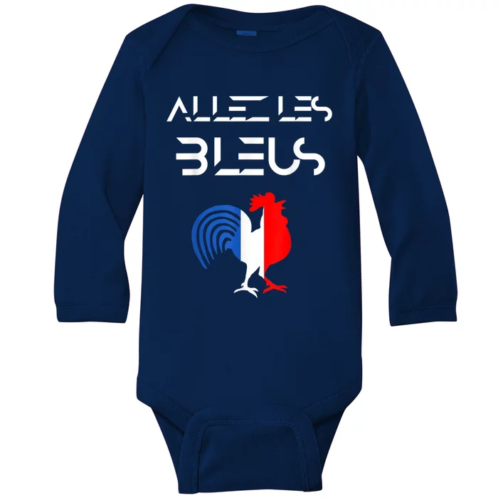 Allez les Bleus France Soccer World Football Hen French Flag Baby Long Sleeve Bodysuit