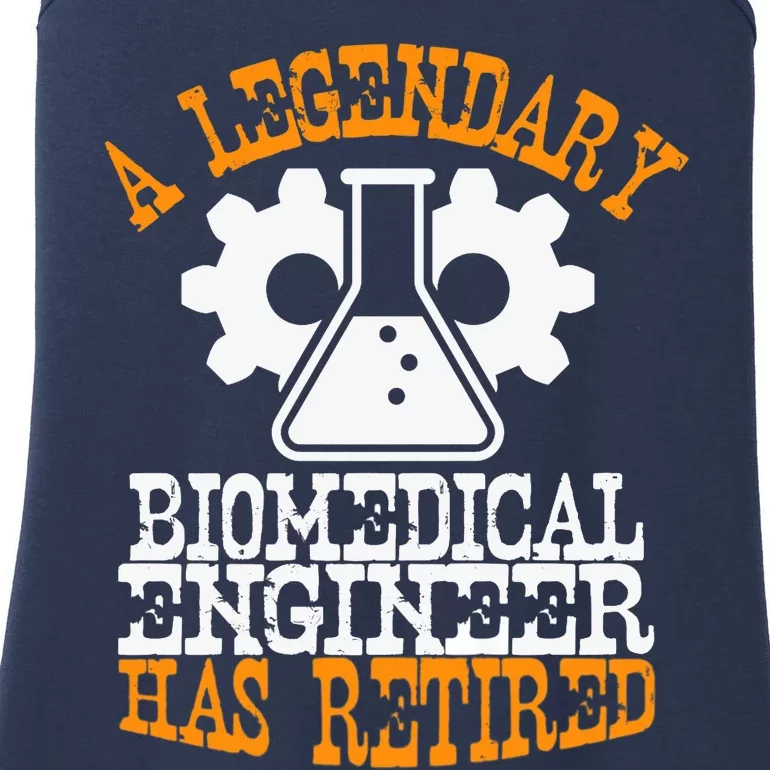 A Legendary Biomedical Engineer Has Retired Retirement Party Premium Ladies Essential Tank