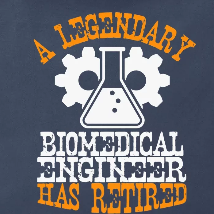 A Legendary Biomedical Engineer Has Retired Retirement Party Premium Zip Tote Bag