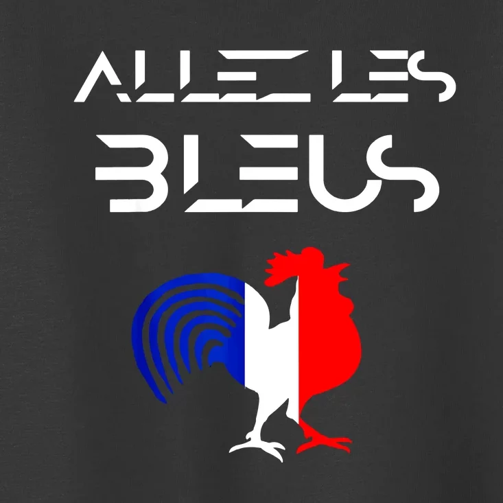 Allez Les Bleus France Soccer World Football Hen French Flag Toddler T-Shirt