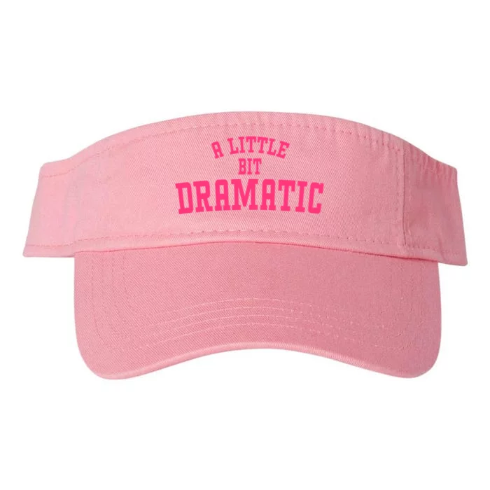 A Little Bit Dramatic Sassy Drama Queen Valucap Bio-Washed Visor