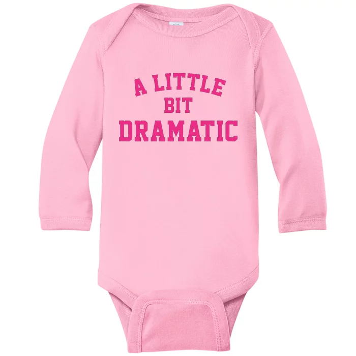 A Little Bit Dramatic Halloween Queen Baby Long Sleeve Bodysuit