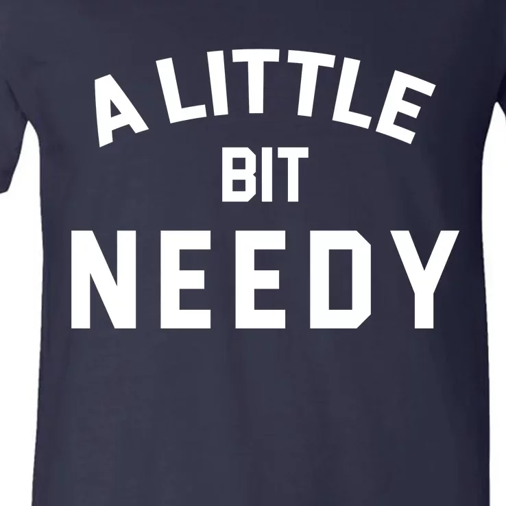 A Little Bite Needy V-Neck T-Shirt