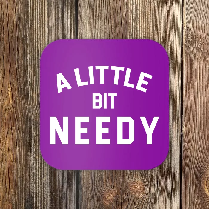 A Little Bite Needy Coaster