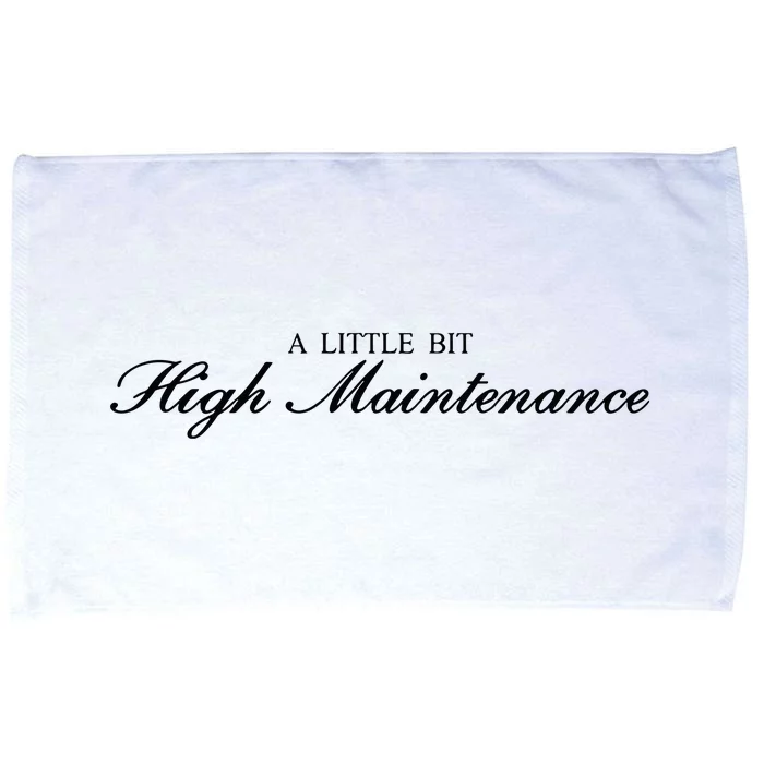 A Little Bit High Maintenance Limited Microfiber Hand Towel