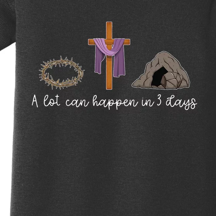 A Lot Can Happen In 3 Days Gift for a Christian Easter Day Baby Bodysuit