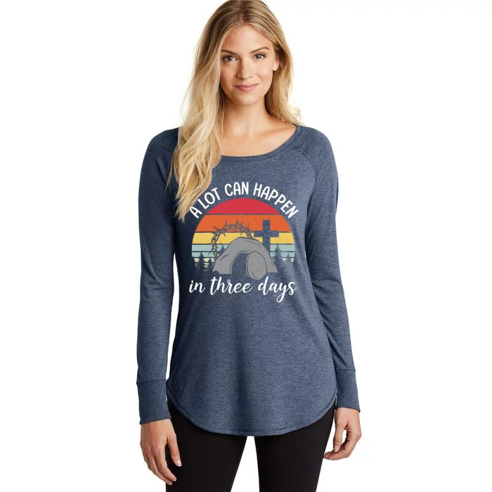 A Lot Can Happen In Three Days Easter Jesus Christian Cross Women's Perfect Tri Tunic Long Sleeve Shirt