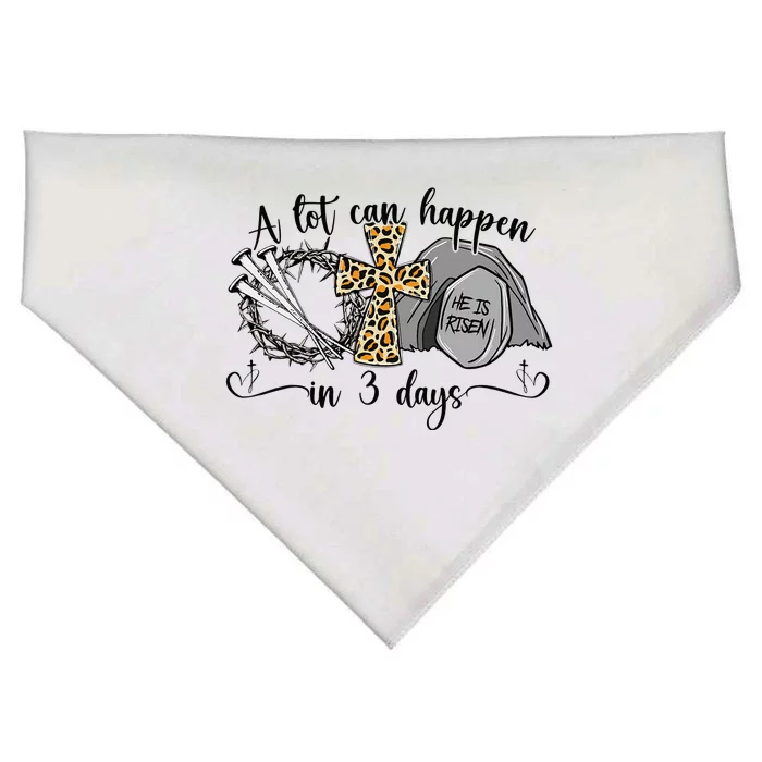 A Lot Can Happen In 3 Days Easter Day Jesus Cross Christian USA-Made Doggie Bandana