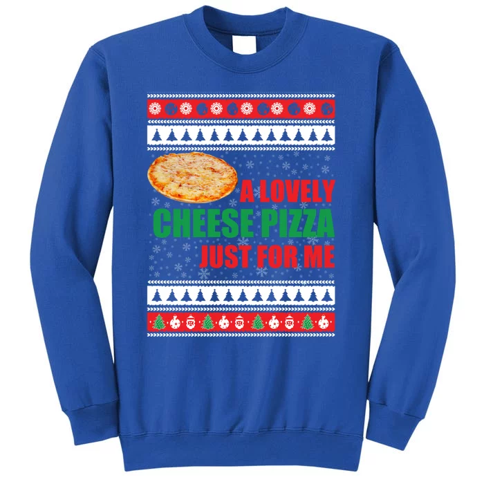 A Lovely Cheese Pizza Just For Kevin Funny Alone Home Gift Tall Sweatshirt