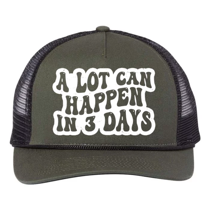 A Lot Can Happen In 3 Days Funny Retro Rope Trucker Hat Cap