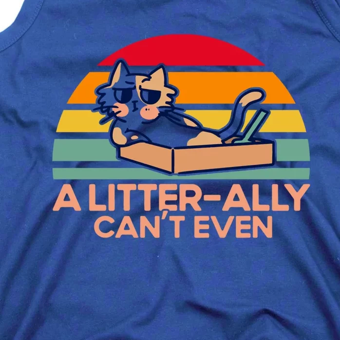 A Litterally Cant Even Cat Lover Sayings Pun Kitten Quotes Gift Tank Top