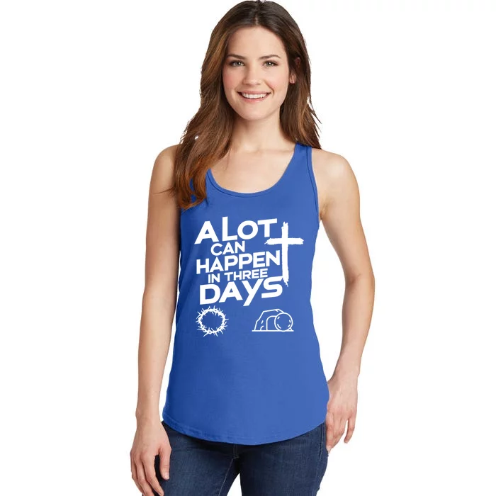 A Lot Can Happen In 3 Days Christian Easter Day Gift Ladies Essential Tank