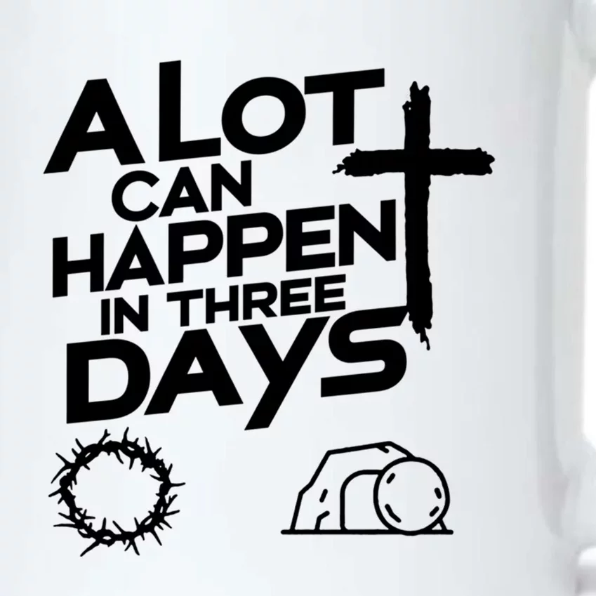 A Lot Can Happen In 3 Days Christian Easter Day Great Gift Black Color Changing Mug