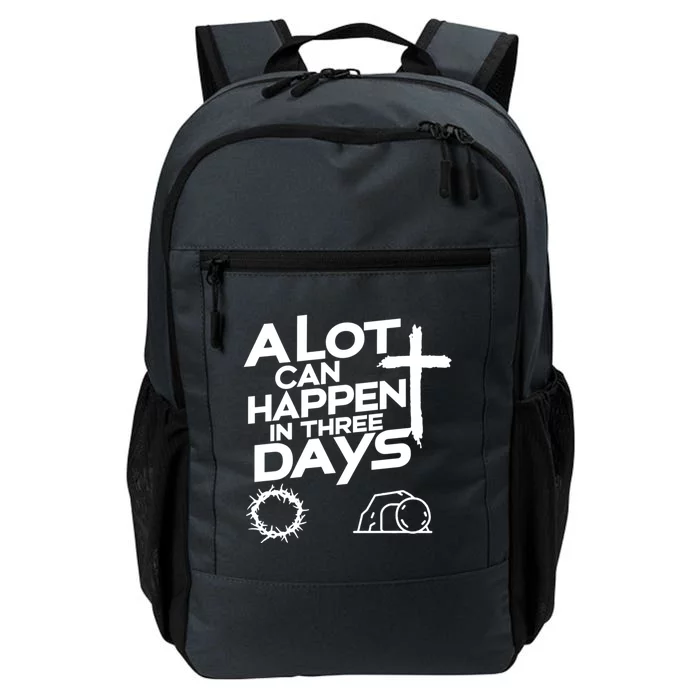 A Lot Can Happen In 3 Days Christian Easter Day Great Gift Daily Commute Backpack