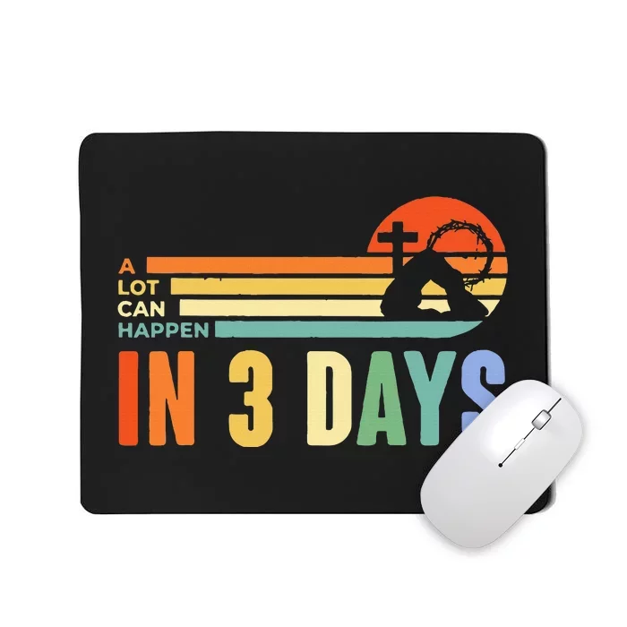 A Lot Can Happen In 3 Days Retro Vintage Sunset Mousepad