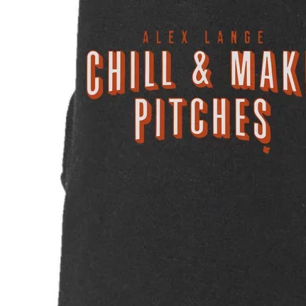 Alex Lange Chill And Make Pitches Doggie 3-End Fleece Hoodie