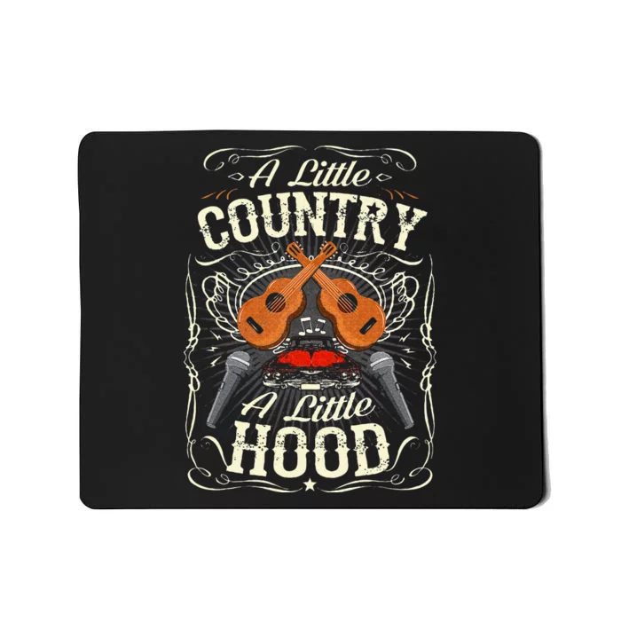 A Little Country A Little Hood Vintage Western Hip Hop Rap Mousepad