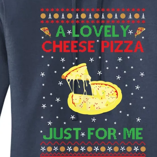 A Lovely Cheese Pizza Funny Kevin Xmas Women's Pullover Hoodie