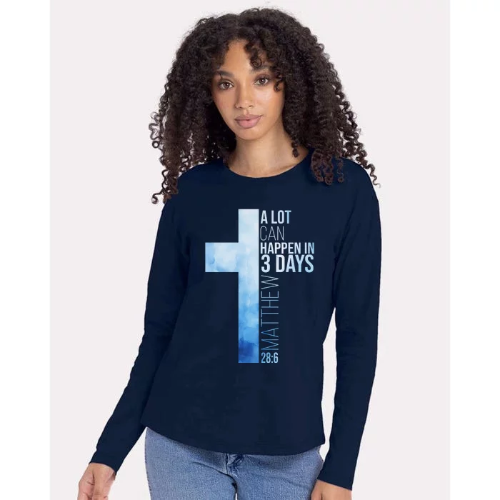 A Lot Can Happen In 3 Days Easter Cross Christianity Womens Cotton Relaxed Long Sleeve T-Shirt