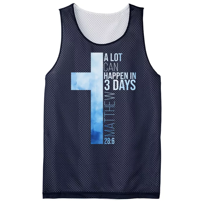 A Lot Can Happen In 3 Days Easter Cross Christianity Mesh Reversible Basketball Jersey Tank