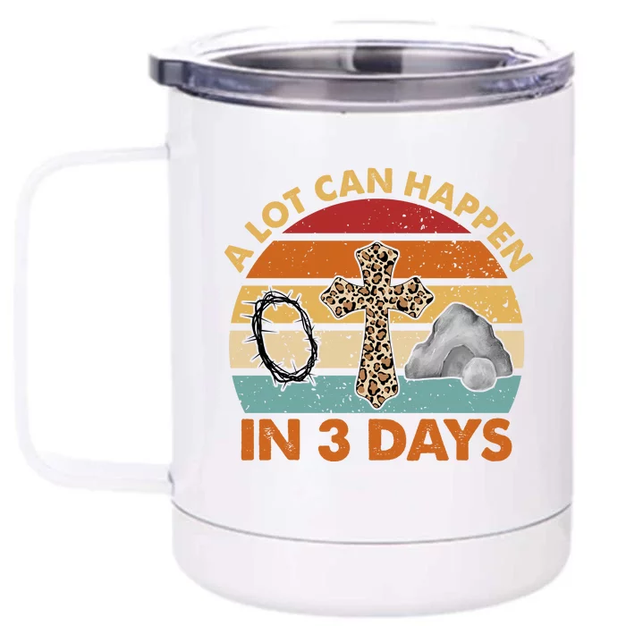 A Lot Can Happen In 3 Days Easter Retro Sunset Front & Back 12oz Stainless Steel Tumbler Cup