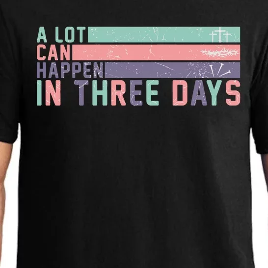 A Lot Can Happen In 3 Days Jesus Easter Pajama Set