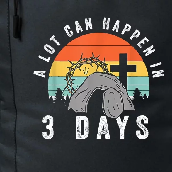 A Lot Can Happen In 3 Days Easter Day Daily Commute Backpack