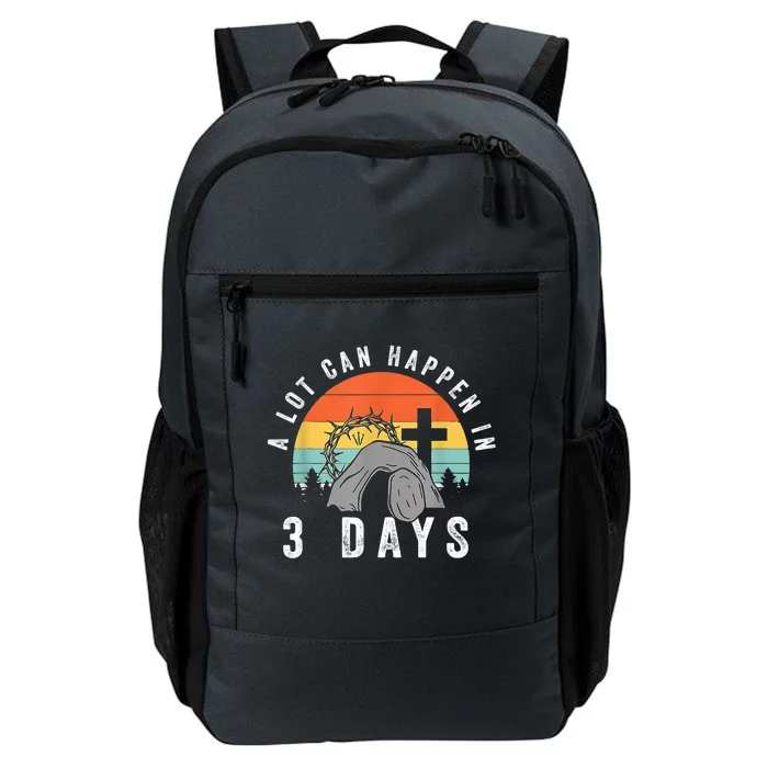 A Lot Can Happen In 3 Days Easter Day Daily Commute Backpack