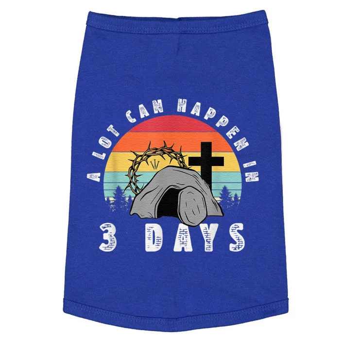 A Lot Can Happen In 3 Days Christians Bibles Vintage Doggie Tank