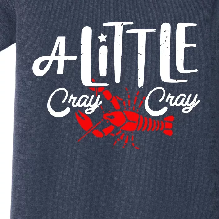 A Little Cray Crawfish Boils Baby Bodysuit