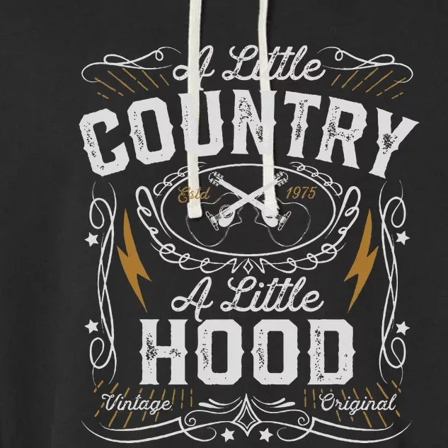 A Little Country A Little Hood Hip Hop Rap Music Garment-Dyed Fleece Hoodie