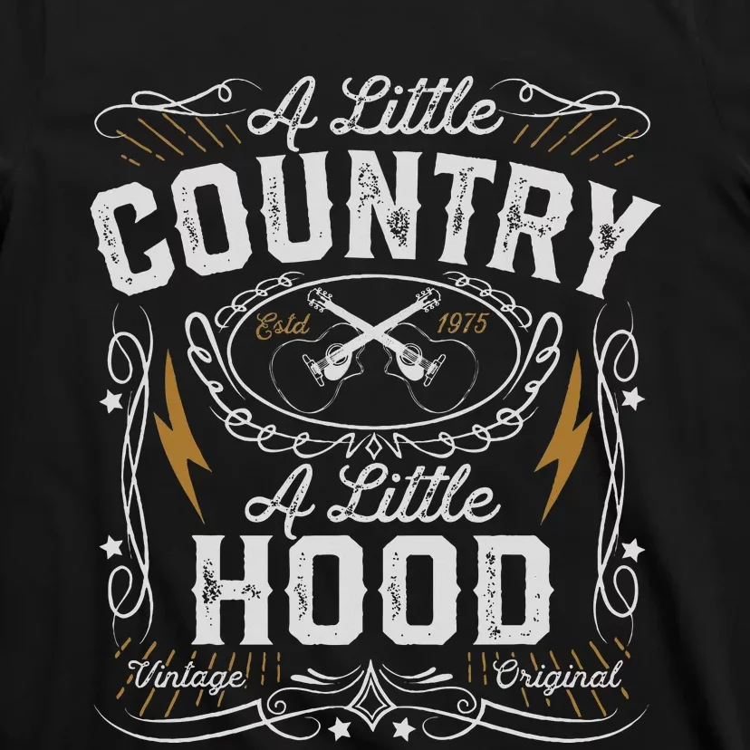 A Little Country A Little Hood Hip Hop Rap Music T-Shirt