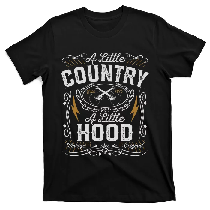 A Little Country A Little Hood Hip Hop Rap Music T-Shirt