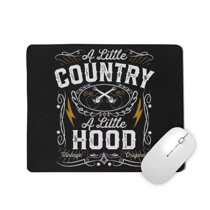 A Little Country A Little Hood Hip Hop Rap Music Mousepad