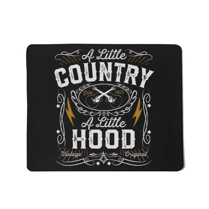 A Little Country A Little Hood Hip Hop Rap Music Mousepad